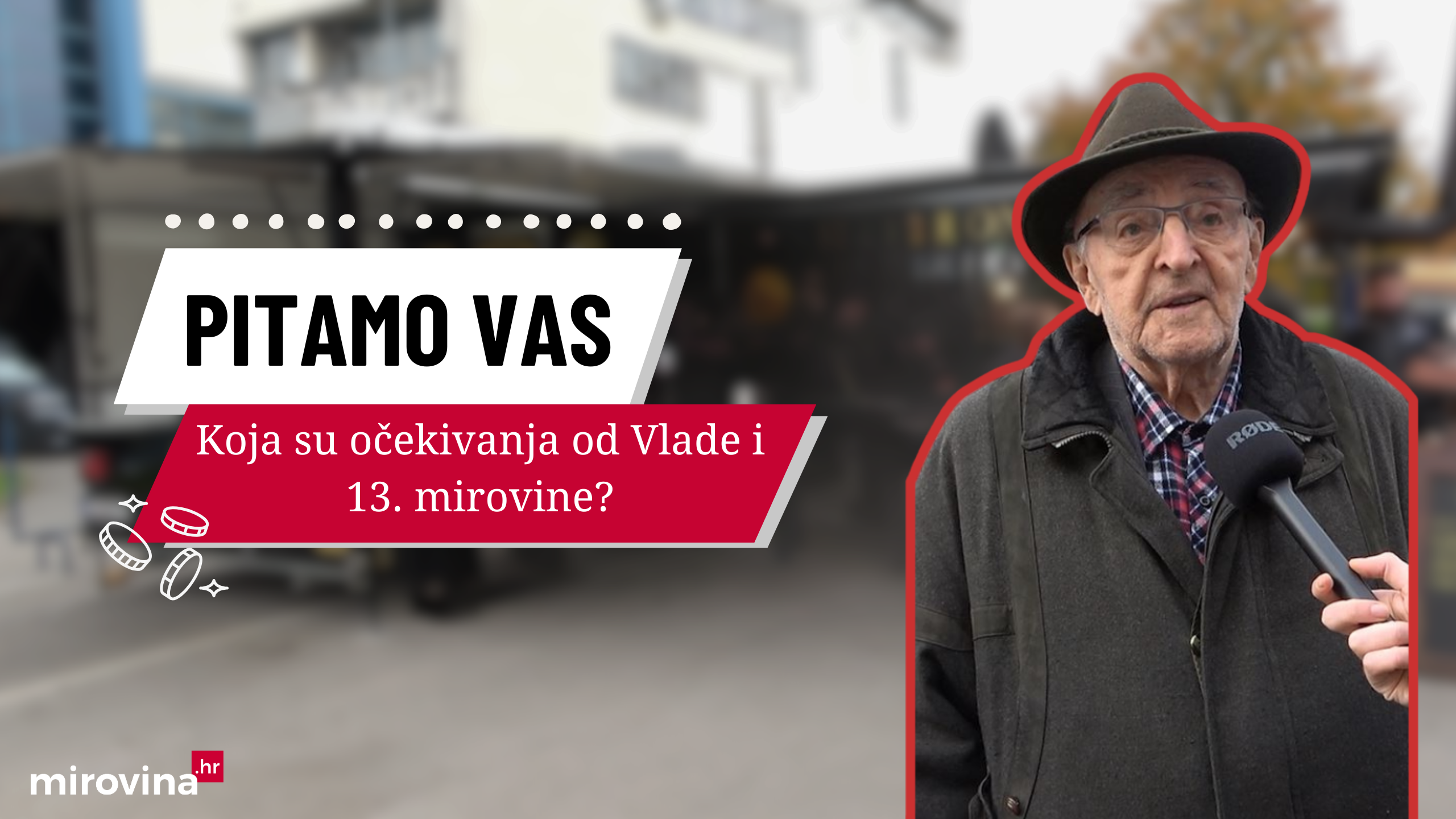 Umirovljenik pored pitanja o očekivanjima od Vlade i 13. mirovine